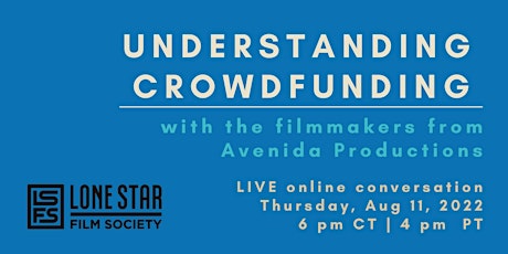 UNDERSTANDING CROWDFUNDING with the filmmakers from Avenida Productions