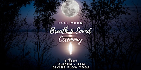 Full Moon Breath & Sound Ceremony primary image