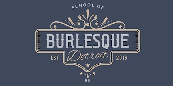 Advanced 7-Week Burlesque Course - Detroit School of Burlesque