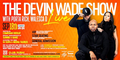 The Devin Wade Show Live ~ Powered by Hush Haus Events