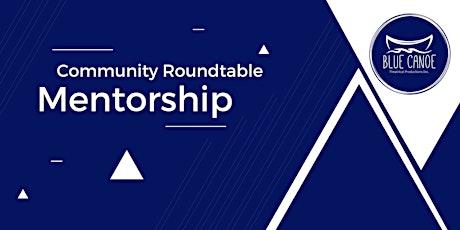 Community Roundtable- Mentorship