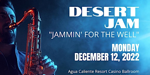 Desert Jam - Jammin For The Well