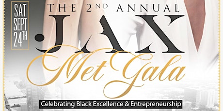 The Jax Met Gala (2nd Annual)