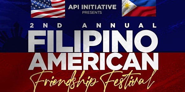 2nd Annual Filipino American Friendship Festival
