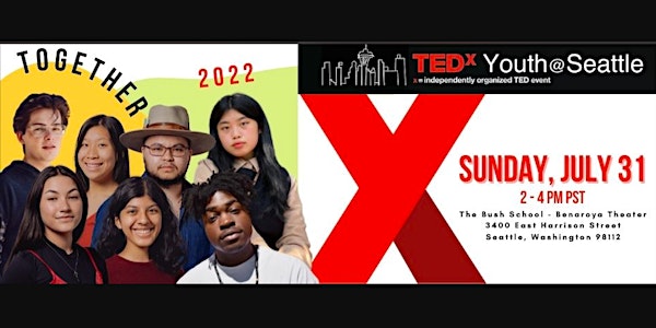TEDxYouth Seattle Presents: Together 2022