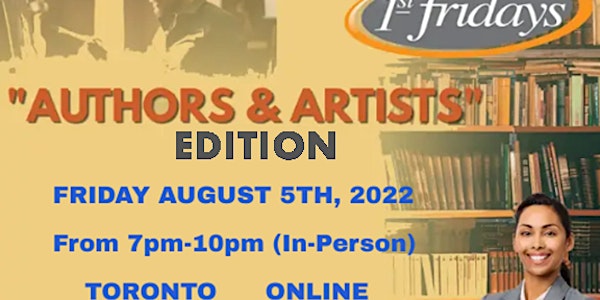 1st Fridays TORONTO - Authors & Artists Edition:  In-Person & Virtual