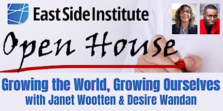 Open House: Growing the World, Growing Ourselves