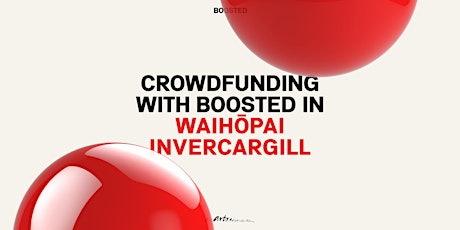 Crowdfunding with Boosted in Waihōpai Invercargill