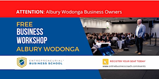 Free Business Workshop Albury Wodonga