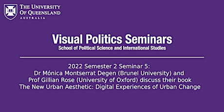 UQ Visual Politics Seminar:  Dr Mónica Montserrat Degen & Prof Gillian Rose