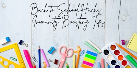 Back to School Hacks- Immunity Boosting Tips