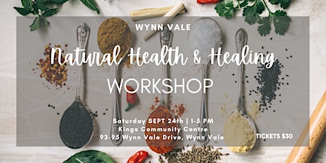 Natural Health and Healing Workshop - WYNN VALE