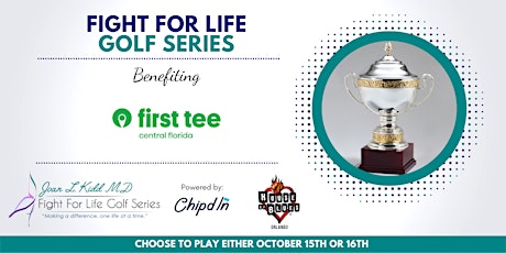 Fight for Life Golf Series - First Tee Central Florida