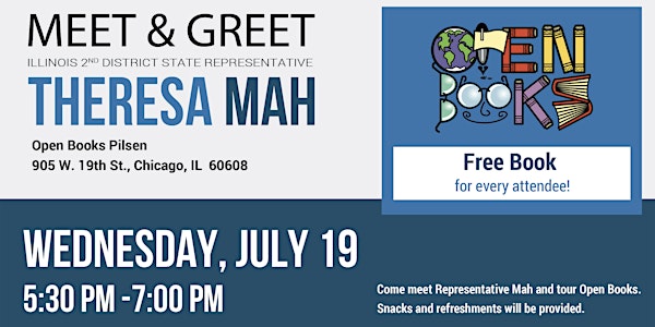Illinois State Rep Theresa Mah Free Meet & Greet at Open Books Pilsen
