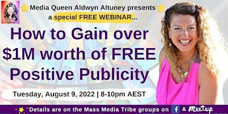 How to Gain over $1M worth of FREE Positive Publicity