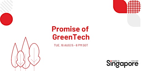 Made in Singapore | Promise of GreenTech