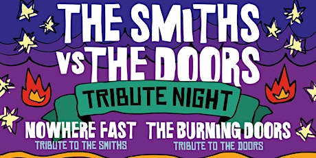 TRIBUTE NIGHT:  THE SMITHS VS THE DOORS (21+)