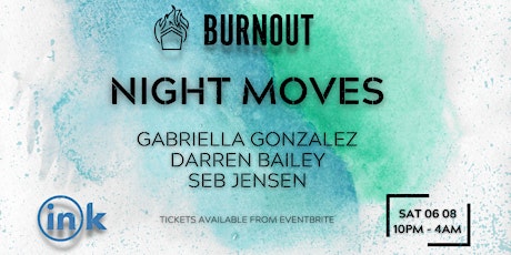 Burnout - Night Moves