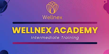 Wellnex Academy - Intermediate Training