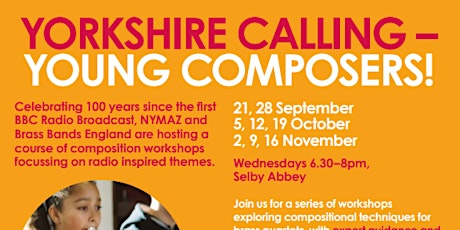 Image principale de Yorkshire Calling – Young Composers!