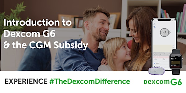 AMSL Diabetes: Introduction to Dexcom G6 and the CGM Subsidy - 19Oct22