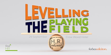 HR Retreat: Levelling the playing field