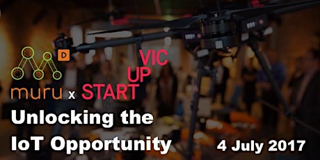 Unlocking the IoT Opportunity with muru-D x Startup Victoria primary image