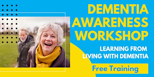 Dementia Friends - FREE One Hour Workshop