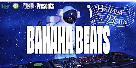 Bahaha Beats: Drum & Bass Edition 10/08/2022