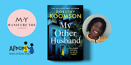 Hauptbild für Dorothy Koomson & Headline Books invite you to the My Other Husband launch!