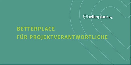 betterplace.org-Sprechstunde zur neuen Projektseite