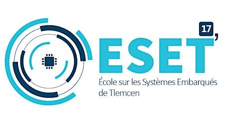 Image principale de ESET 17 : École sur les Systèmes Embarqués de Tlemcen