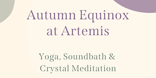 Autumn Equinox Yoga, Soundbath & Crystal Meditation