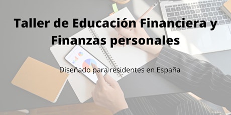 Taller Educación Financiera y Finanzas Personales (ESPAÑA)