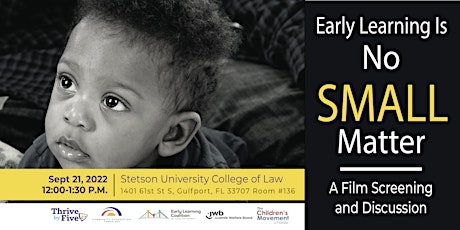 Early Learning is No Small Matter: Film Screening and Panel Discussion