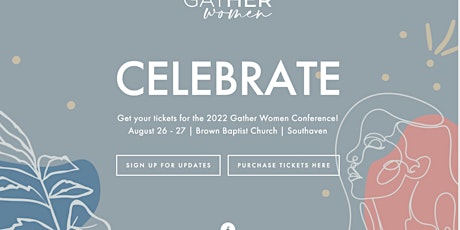 GatHER 2022 Women's Conference - CELEBRATE!
