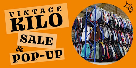 Vintage Kilo Sale and Pop-Up Clothing Event