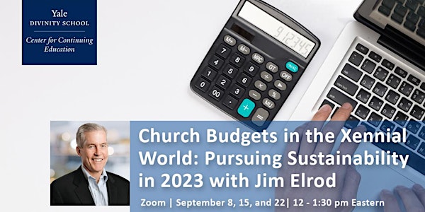Church Budgets in the Xennial World: Pursuing Sustainability in 2023