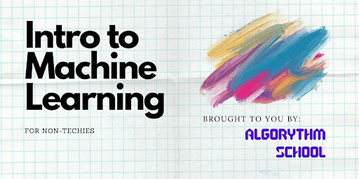 Hauptbild für Algorythm™️| Intro to Machine Learning