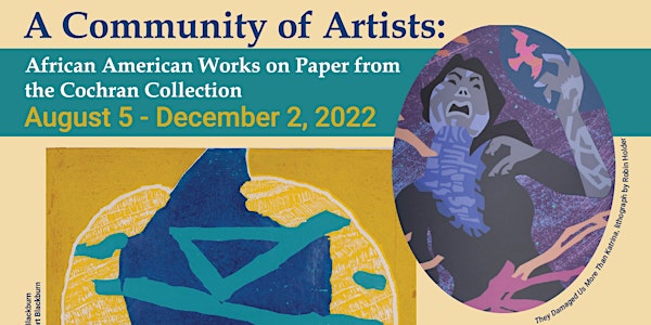Opening Exhibit Reception: A Community of Artists