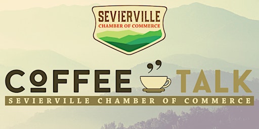 October 18,  2022  Coffee Talk Sevierville Chamber of Commerce