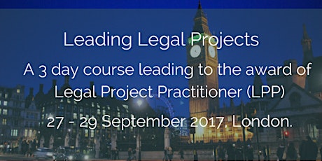 Legal Project Management - 3 day course to become a Legal Project Practitioner (LPP) primary image