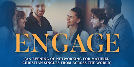 Imagen principal de ENGAGE (A Networking Event For Christian Singles)