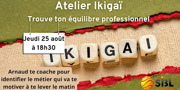 Atelier Ikigai - Trouve ton orientation et ton équilibre professionnel