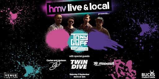 HMV Live and Local: Tony Goff and the Broken Colours + Special Guests