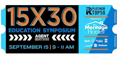 PT50 Austin |15 x 30 Education Symposium | Agent Edition