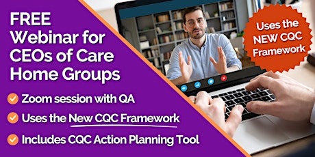 Using the NEW CQC Framework to  Create The Best Care Home Action Plans