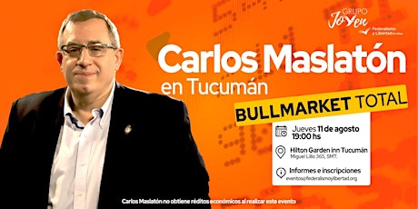 Maslaton en Tucumán: Bull Market Total