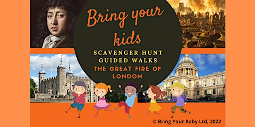 'BRING YOUR KIDS' SCAVENGER HUNT GUIDED WALK: "The Great Fire of London" primary image
