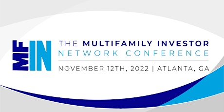 The Multifamily Investor Network Conference | Atlanta | GA